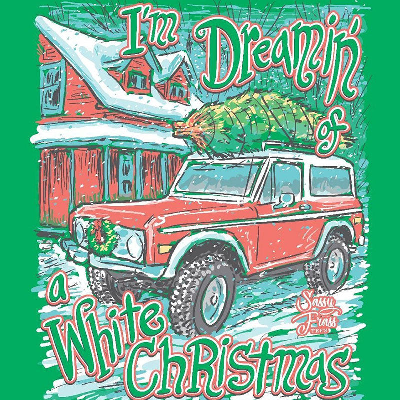 Sassy Frass Dreaming of a White Christmas Long Sleeve T-Shirt