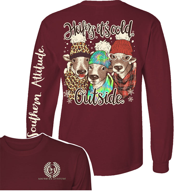 Southern Attitude Heifer it's Cold Holiday Long Sleeve T-Shirt