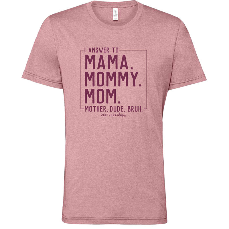 Sale Southernology I answer to Mama Statement Canvas T-Shirt