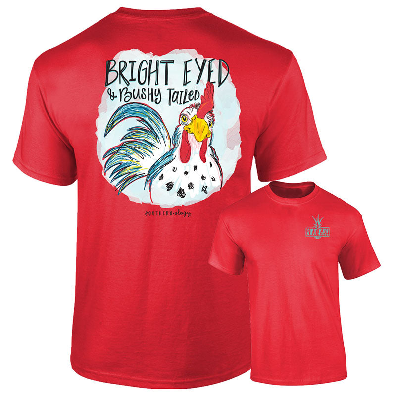 Southernology Bright Eyed & Bushy Tailed Rooster Comfort Colors T-Shirt
