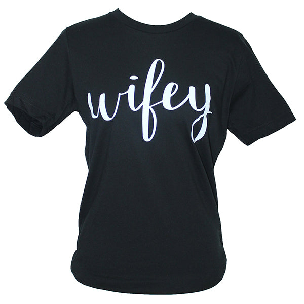 Southern Attitude Classic Wifey Front Print T-Shirt
