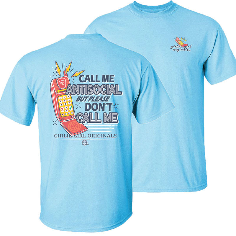 Girlie Girl Originals Don't Call Me T-Shirt