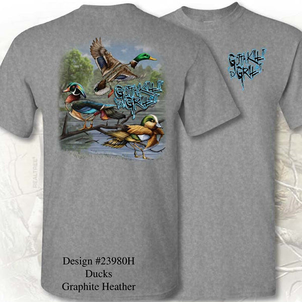 Gotta Kill It To Grill It Ducks Unisex T-Shirt