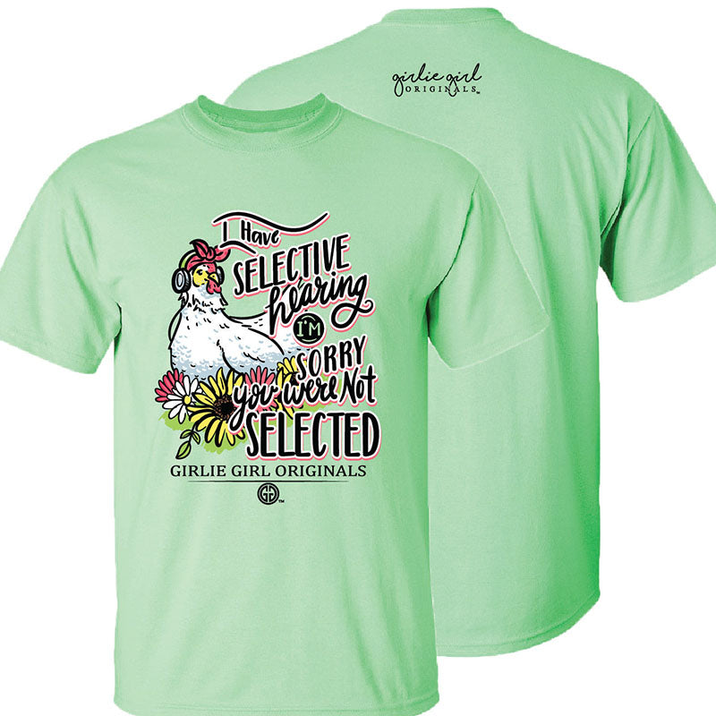 Girlie Girl Originals Selective Hearing Chicken T-Shirt