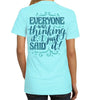 Southern Attitude Thinking It Said It T-Shirt