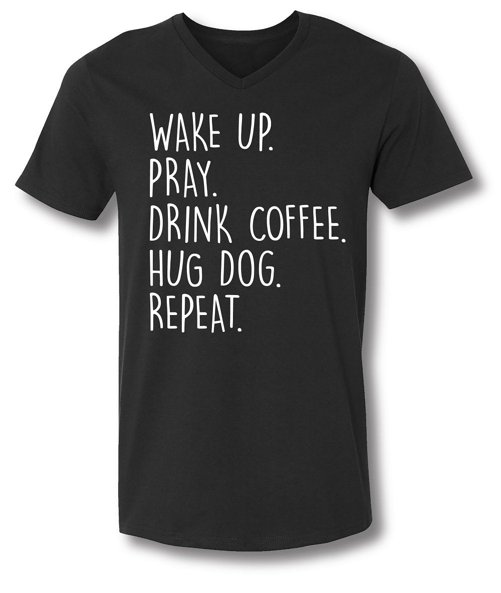SALE Sassy Frass Wake Up Pray Drink Coffee Hug Dog Repeat Bella Canvas V-Neck Bright Girlie T Shirt
