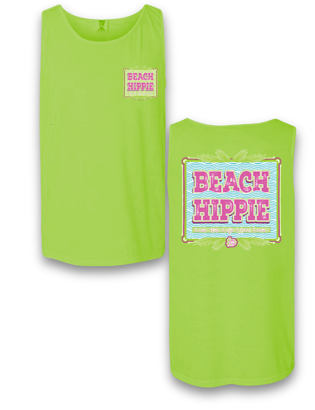 Sassy Frass Beach Hippie Live the Life You Love Comfort Colors Bright T Shirt Tank Top