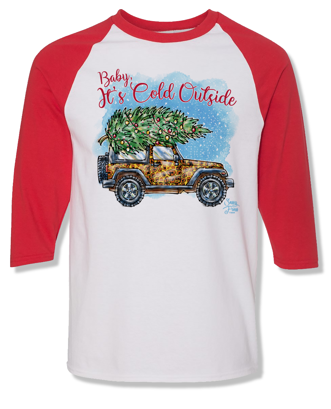 SALE Sassy Frass Baby its Cold Outside Christmas Long Sleeve Raglan Bright Girlie T Shirt