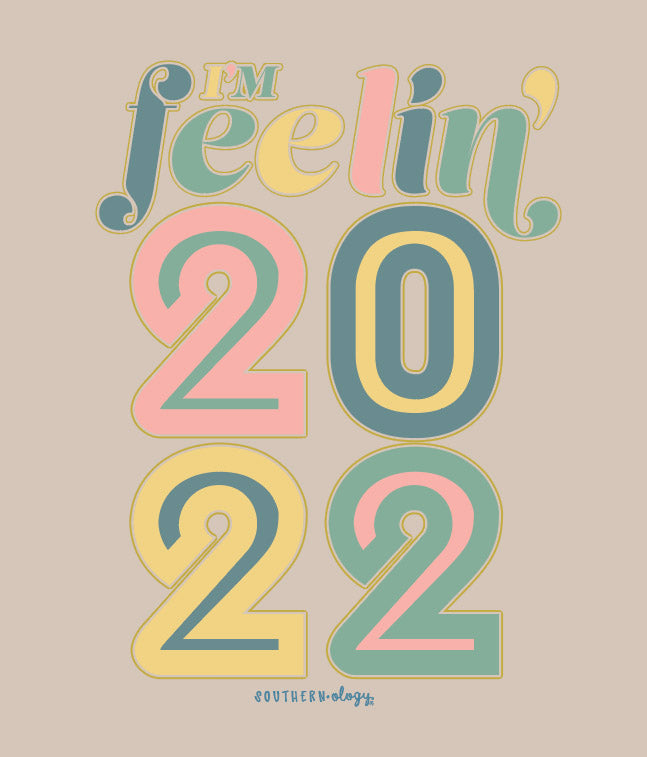 Sale Southernology Statement Collection I&#39;m Feelin&#39; 2022 T-Shirt