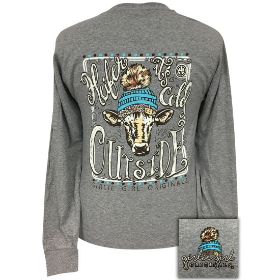 Girlie Girl Preppy Heifer it&#39;s Cold Outside Long Sleeve T-Shirt