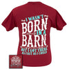 Girlie Girl Preppy I wasn&#39;t born in a barn T-Shirt - SimplyCuteTees