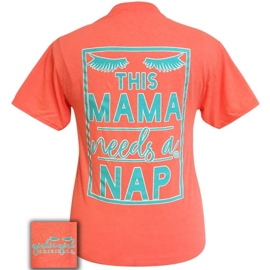 Sale Girlie Girl Originals Preppy This Mama Needs A Nap T-Shirt