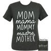 Sale Girlie Girl Originals Mom, Mama, Mommy, Madre, Mother T-Shirt