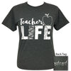 Girlie Girl Originals Teacher Life T-Shirt