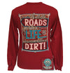Girlie Girl Dirt Road Arrow Of All The Roads Country Long sleeves T Shirt