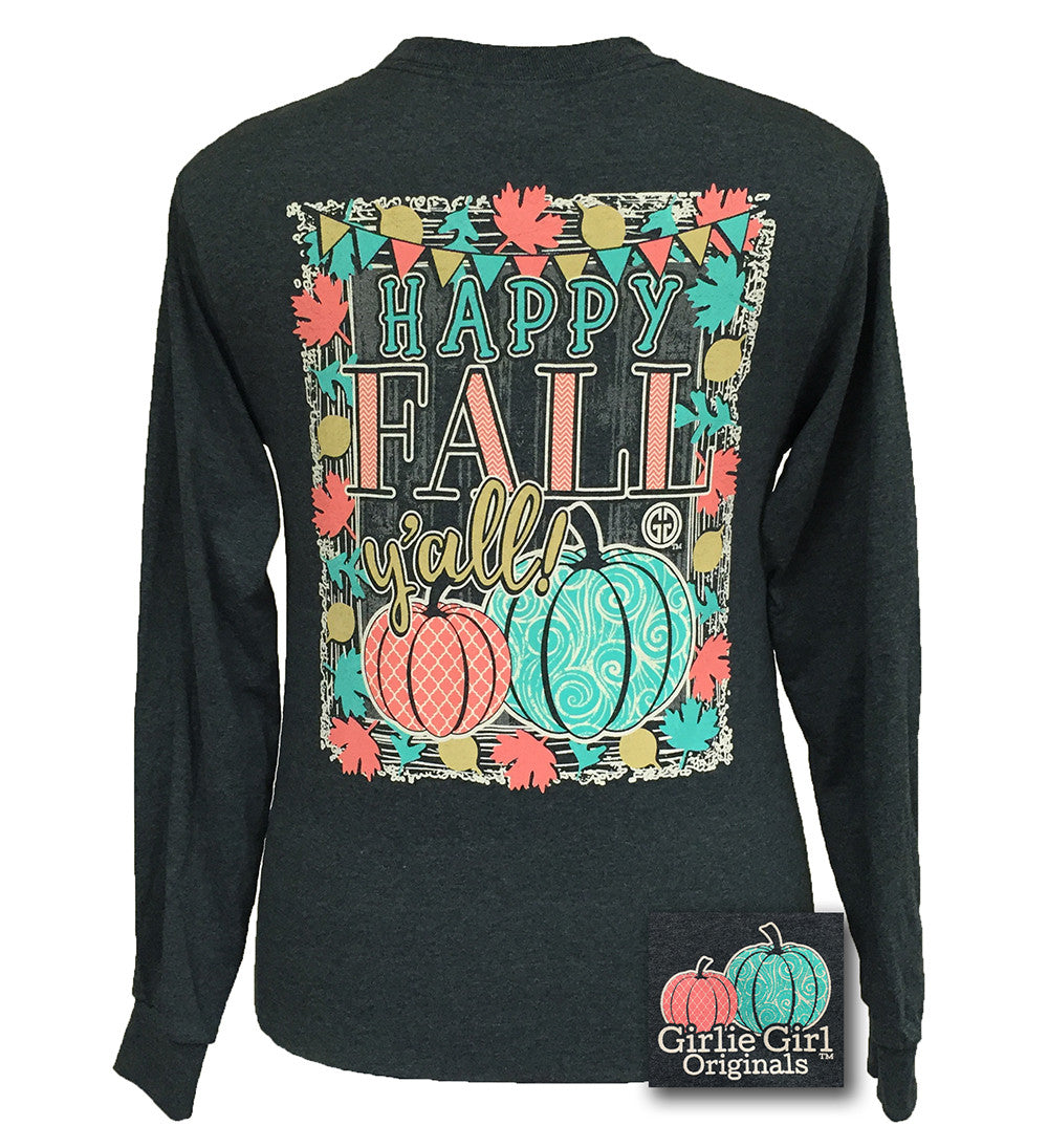 Girlie Girl Originals Preppy Happy Fall Yall Pumpkin Halloween Long Sleeve Bright T Shirt
