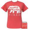 Girlie Girl Originals Preppy Mama Beary Tired T-Shirt