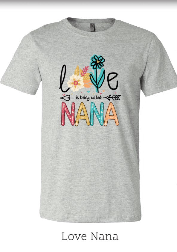 Sassy Frass Love is Being Called Nana Canvas T-Shirt