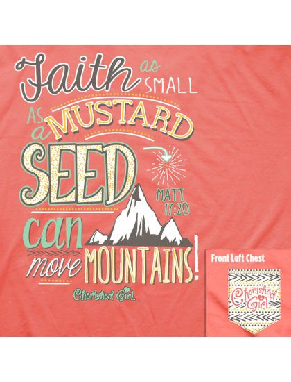 Cherished Girl Faith Mustard Seed Move Mountains Girlie Christian Brig ...