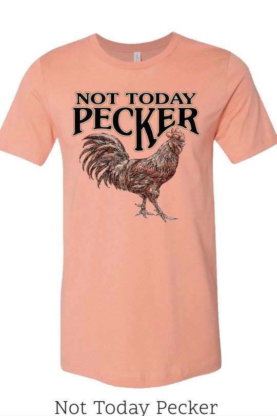 Sassy Frass Not Today Pecker Chicken Canvas T-Shirt