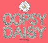 Southernology Oopsy Daisy Comfort Colors T-Shirt