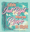 Sassy Frass Life&#39;s Just Right When a River&#39;s in Sight Float Comfort Colors Girlie T Shirt