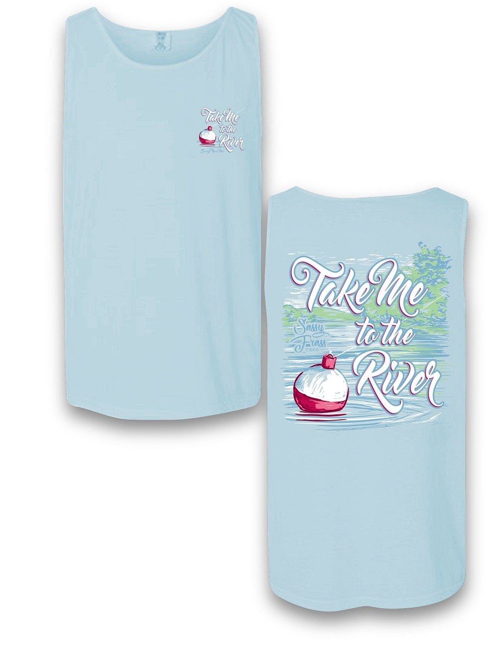 Sassy Frass Take Me to the River Comfort Colors Bright T Shirt Tank Top