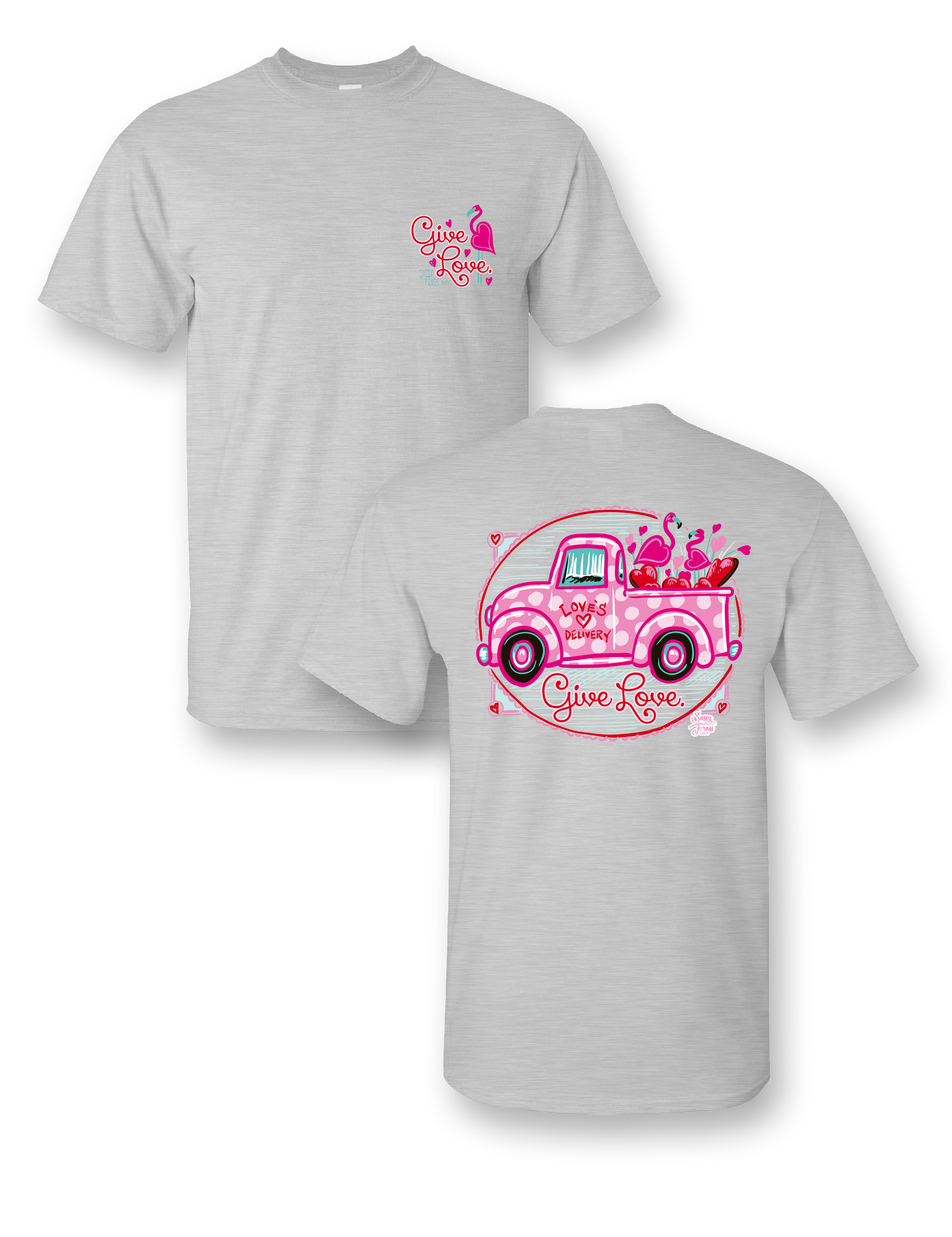 Sassy Frass Truck Give Love Heart Bright Girlie T Shirt